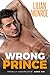 Wrong Prince (Royally Unexpected #6)