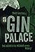 Gin Palace (The Accidental ...