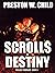 The Scrolls of Destiny (The...