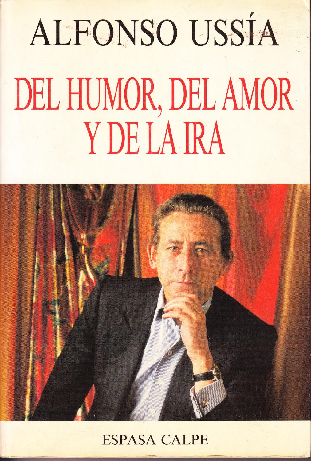 Del humor, del amor y de la ira