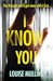 I Know You (DI Emma Locke Book 1)