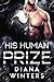 His Human Prize by Diana Winters