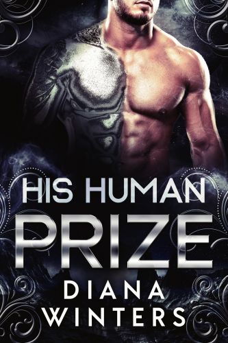 His Human Prize (Argentum Alien Warriors #1)