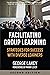 Facilitating Group Learning...