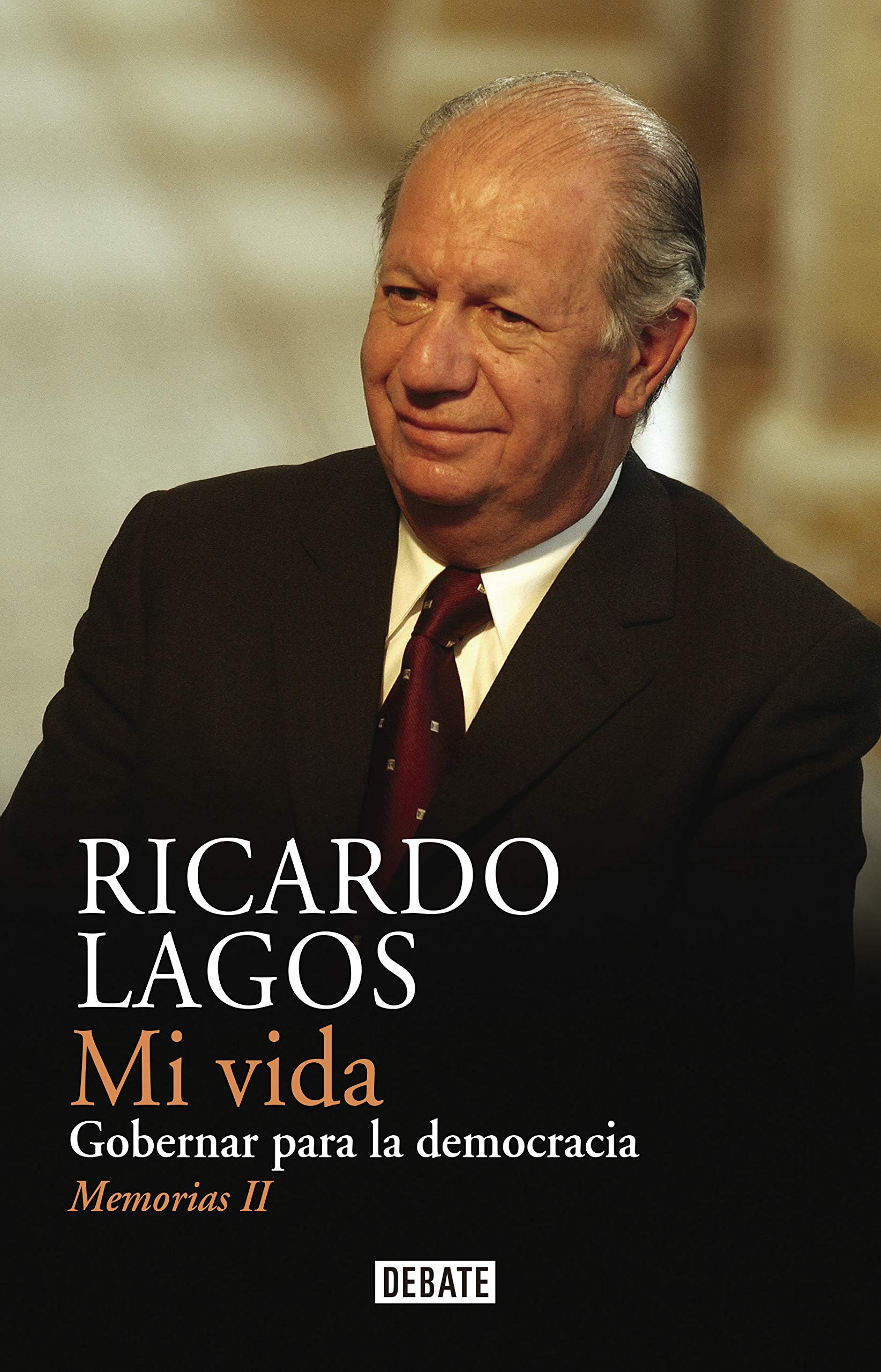 Mi vida. Gobernar para la democracia