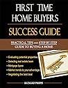 First-Time Home Buyers: Success Guide