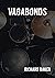 Vagabonds by Richard Baker