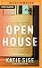 Open House: A Novel