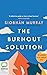 The Burnout Solution: 12 weeks to a calmer you