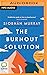The Burnout Solution: 12 weeks to a calmer you