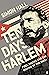 Ten Days in Harlem Fidel Castro and the Making of the 1960s by Simon Hall