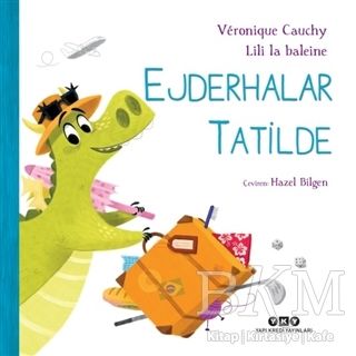 Ejderhalar Tatilde