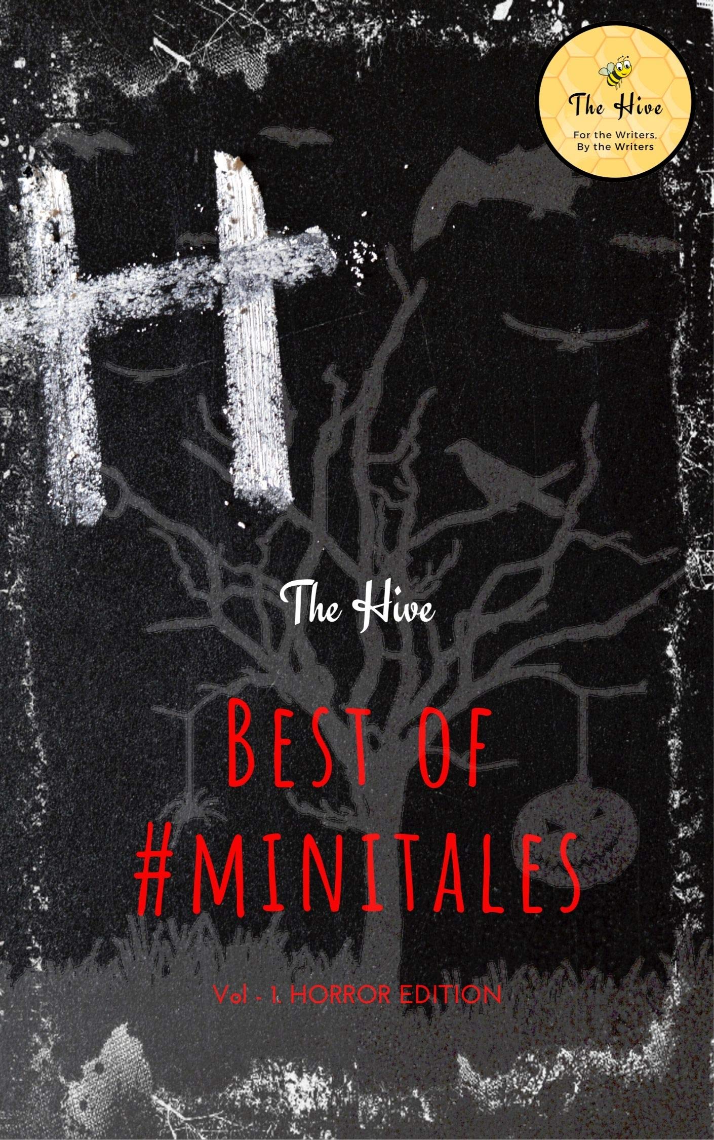 Best Of #Minitales: Vol 1 - Horror Edition (Kindle Edition)