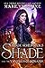 Shade and the Vampires of R...