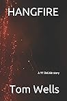HANGFIRE: A YY deLisle story