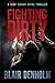 Fighting Dirty by Blair Denholm