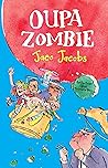 Oupa Zombie (Afrikaans Edition)