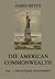 The American Commonwealth: Vol. 1: The National Government