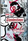 Clandestinos: Unt...
