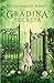 Grădina secretă by Frances Hodgson Burnett
