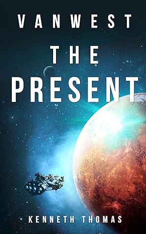 The Present (VanWest, #2)
