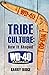 TRIBE CULTURE by Garry Ridge