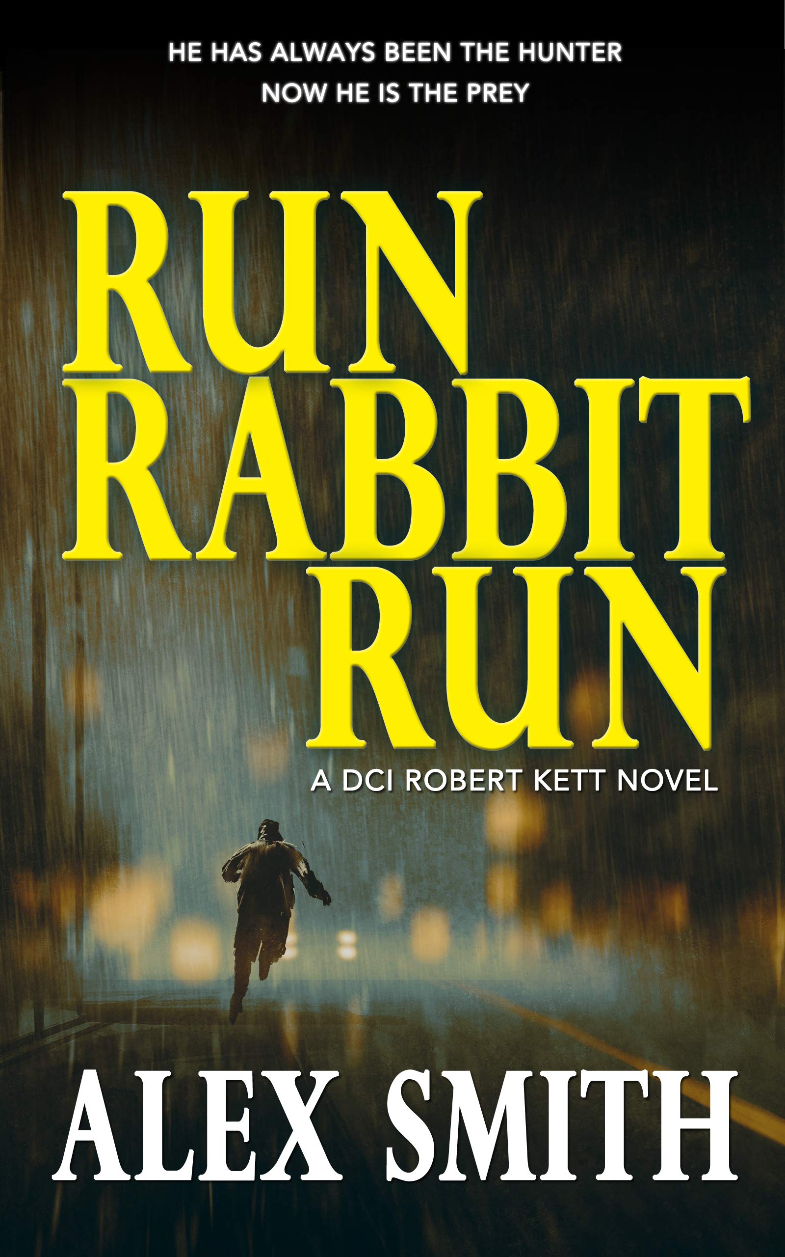 Run Rabbit Run (DCI Kett, #5)