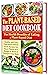 The Plant-Based Diet Cookbo...