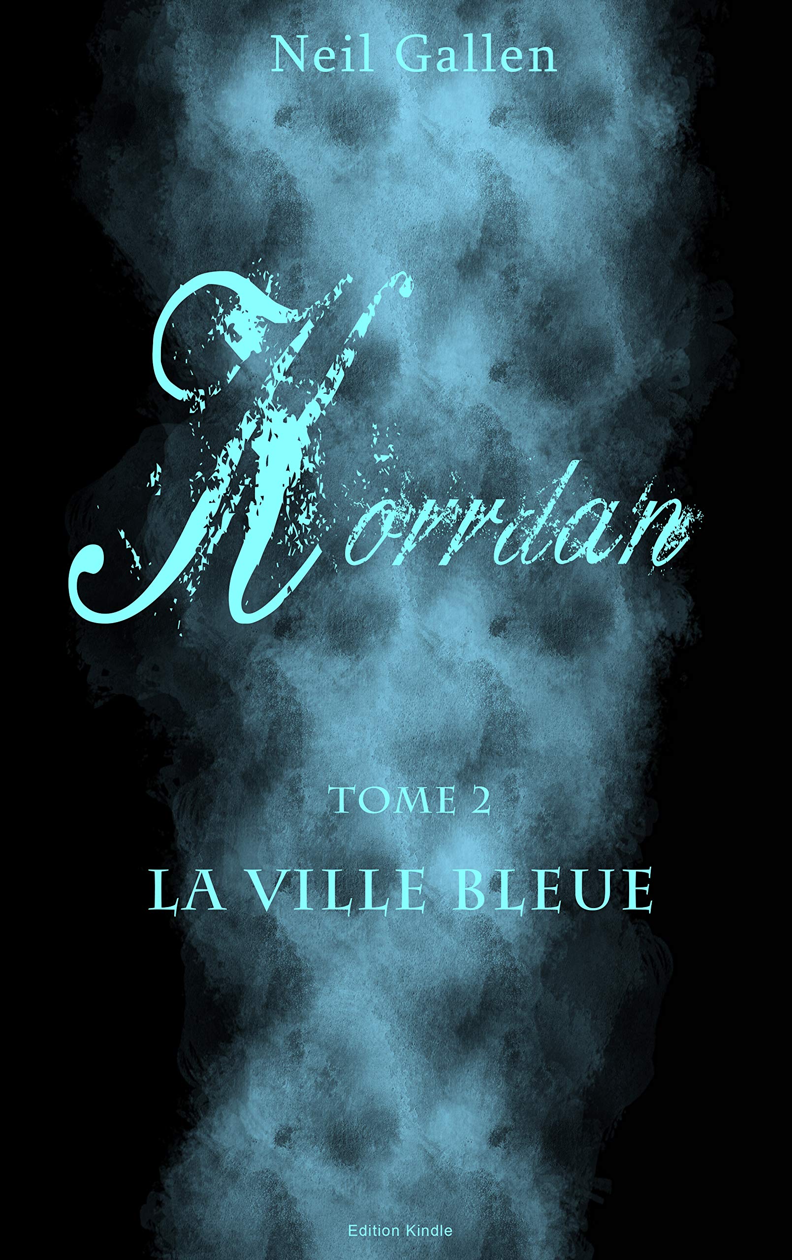 Korrdan: 2. La Ville Bleue (French Edition)