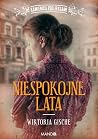 Niespokojne lata