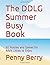 The DDLG Summer Busy Book: ...