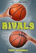 Rivals (A Game Changer companion novel)