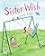 Sister Wish