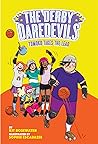 Tomoko Takes the Lead (The Derby Daredevils, #3)