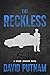 The Reckless (Bruno Johnson, #6)