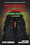 Blackbird (Five Nights at Freddy’s: Fazbear Frights, #6)