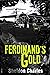 Ferdinand's Gold