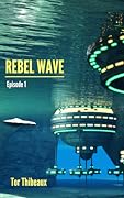 Rebel Wave Episode 1: Contact In Proteus