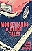 Monkeylands & Other Tales.