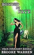 Bonded By Fate