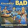 Eternally Bad: Go...