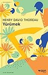 Yürümek by Henry David Thoreau