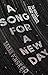A Song for a New Day by Sarah Pinsker