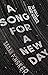 A Song for a New Day