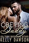 Obeying Daddy by Kelly Dawson