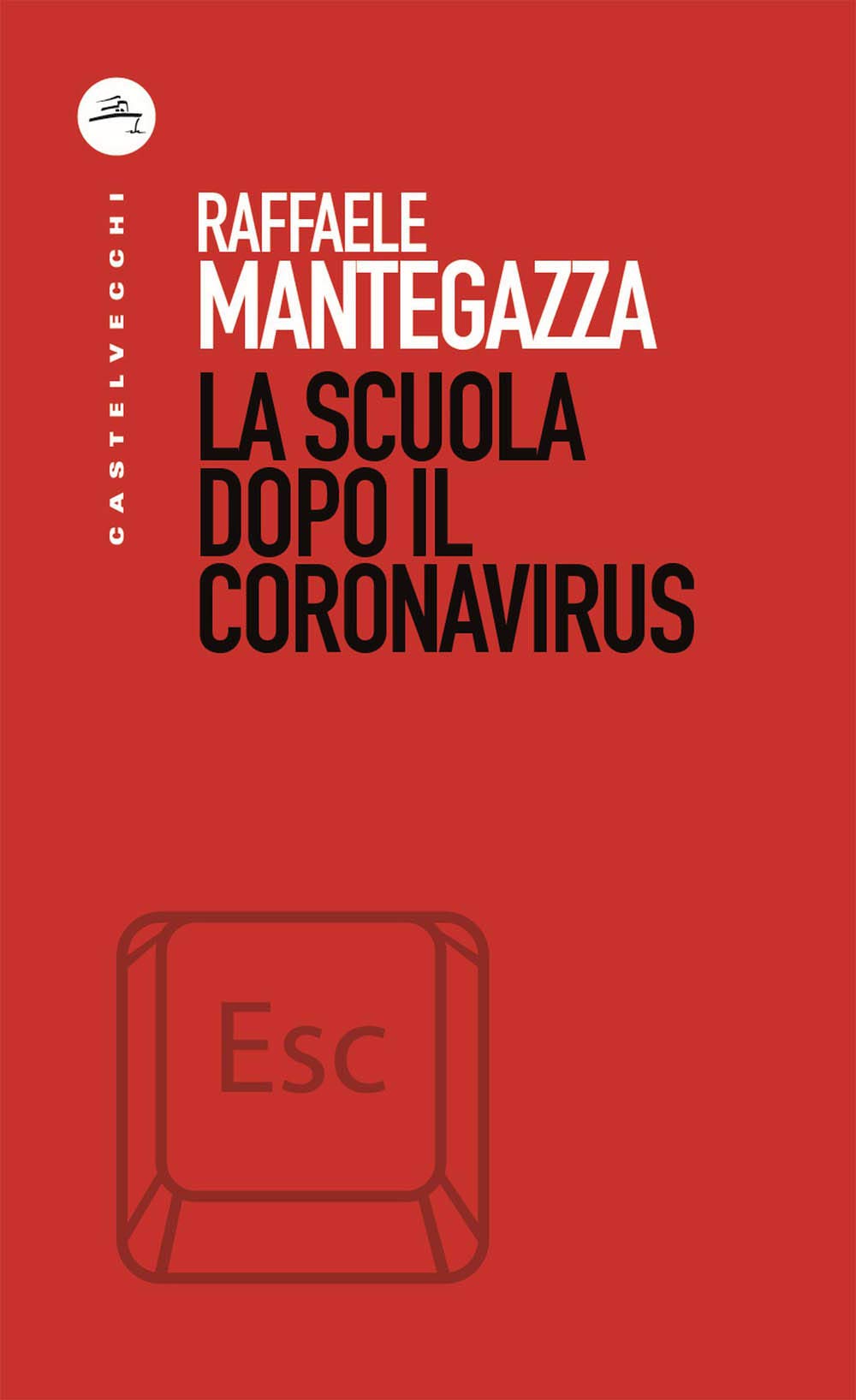 La scuola dopo il coronavirus (Italian Edition)