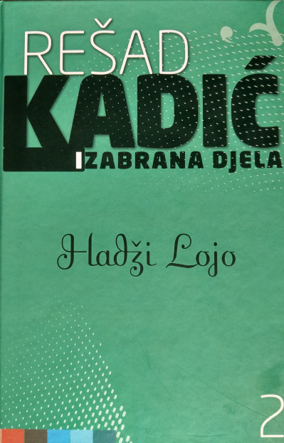 Hadži Lojo (Hardcover)