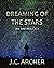 Dreaming of the Stars: An A...