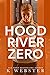 Hood River Zero (Hood River...