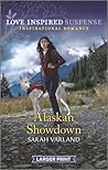 Alaskan Showdown by Sarah Varland